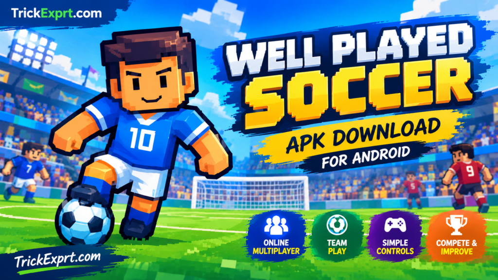 Well Played Soccer APK Download