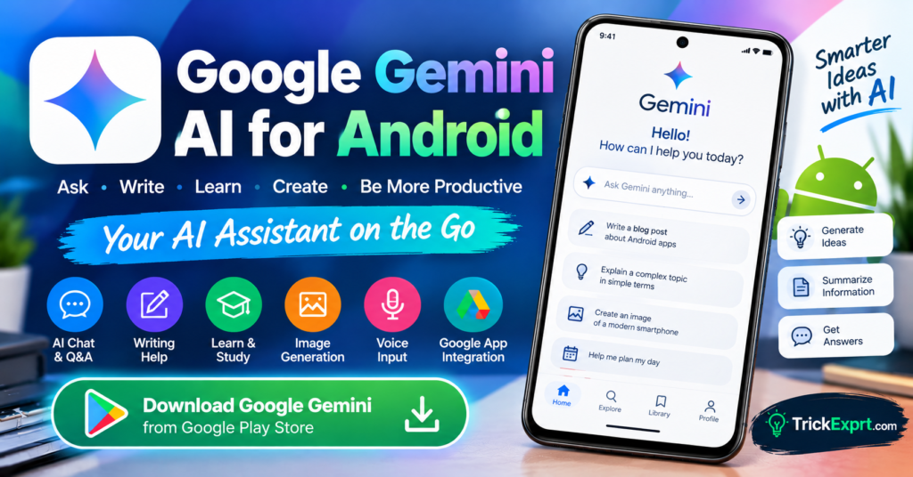 Google Gemini AI App for Android 2026 – Download & Guide