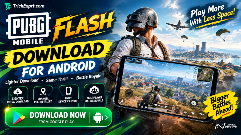 PUBG MOBILE FLASH Download for Android 2026 – TrickExprt.com